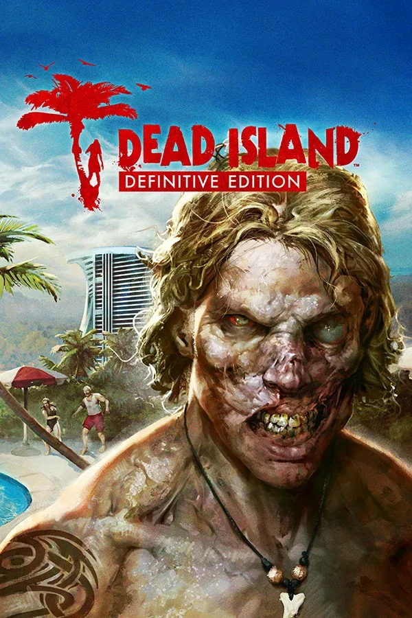 Dead Island — Definitive Edition